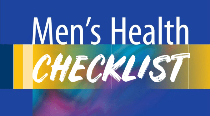 MEN’S HEALTH CHECKLIST