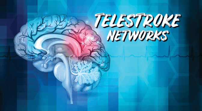 TECHNOLOGY: “TELESTROKE” NETWORKS ARE SAVING LIVES