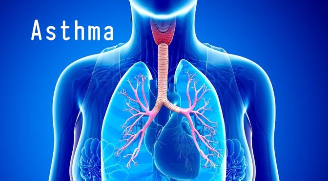 DR. C’S JOURNAL: ASTHMA – DIAGNOSIS & TREATMENT