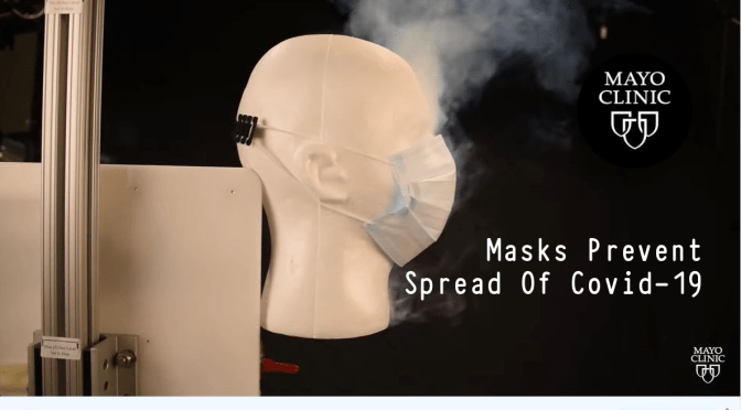 MAYO CLINIC STUDY: MASKS PREVENT SPREAD OF COVID