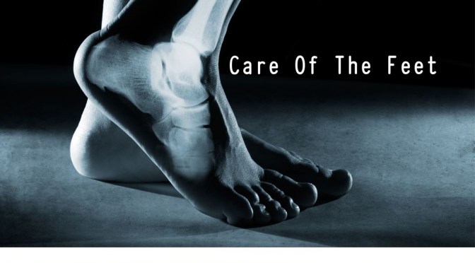 DR. C’S JOURNAL: SOME TIPS FOR CARE OF THE FEET
