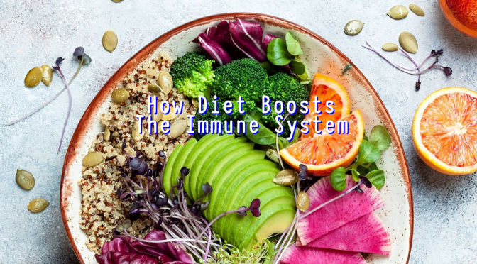 Prevention: How Our Diet Boosts The Immune System
